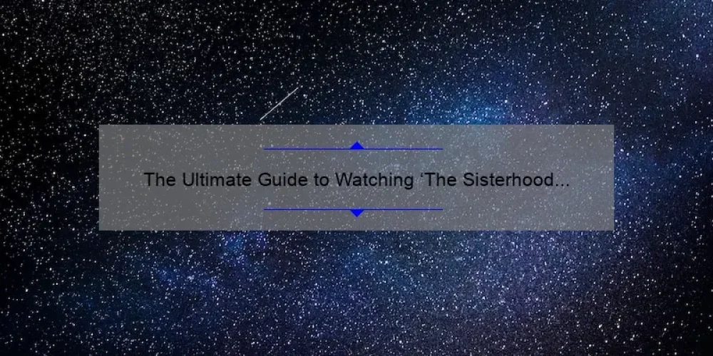 The Ultimate Guide to Watching ‘The Sisterhood of Night’ Full Movie: A Compelling Story, Helpful Tips, and Surprising Stats [Keyword]