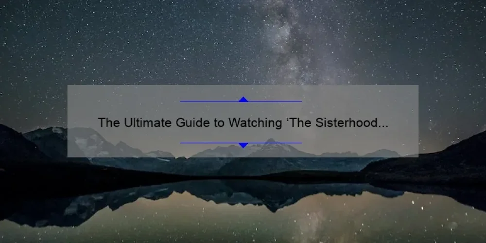 The Ultimate Guide to Watching ‘The Sisterhood of Night’ Online: A Compelling Story, Helpful Tips, and Surprising Stats [Keyword]