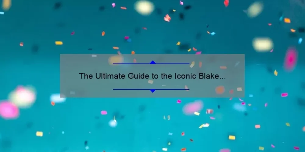The Ultimate Guide to the Iconic Blake Lively Sisterhood of the Traveling Pants Soccer Scene: How to Recreate it, Fun Facts, and More [Keyword]
