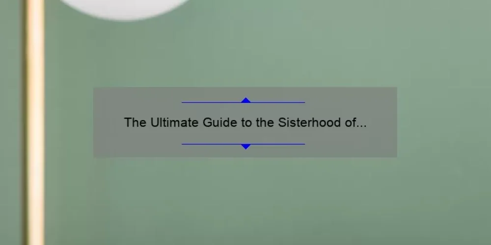 The Ultimate Guide to the Sisterhood of the Traveling Pants: How Many Books and Movies Are There? [Solve Your Confusion and Learn More]