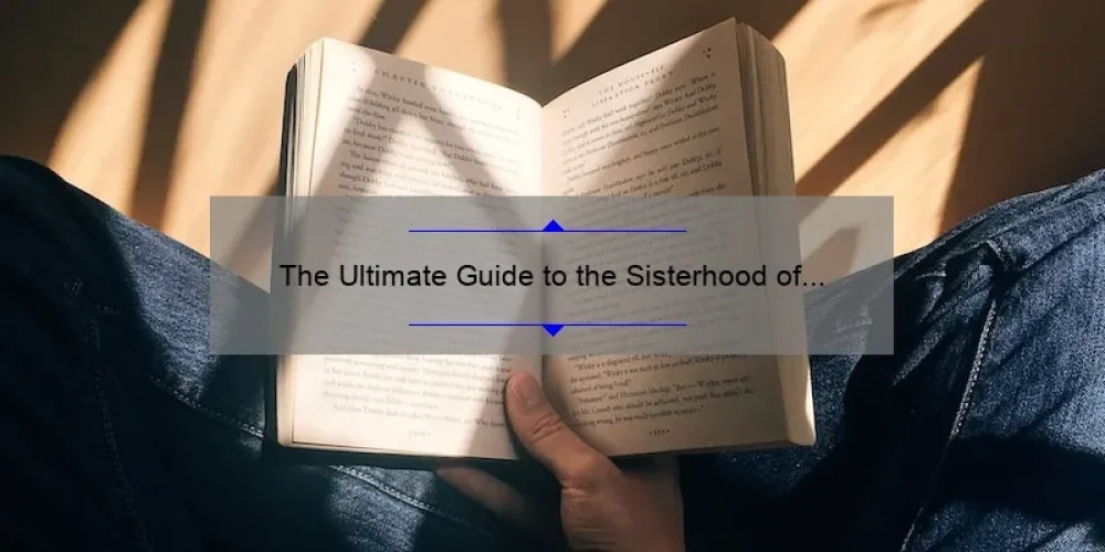 The Ultimate Guide to the Sisterhood of the Traveling Pants Book: Age Rating, Stats, and More [For Parents and Young Readers]