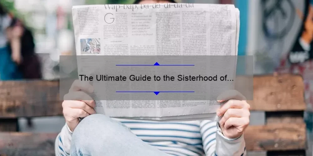 The Ultimate Guide to the Sisterhood of the Traveling Pants Rating: A Must-Read for Fans!
