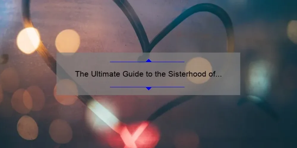 The Ultimate Guide to the Sisterhood of the Traveling Pants Series Order: A Journey Through Friendship, Love, and Adventure [With Stats and Tips for Fans]