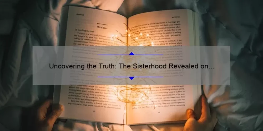 Uncovering the Truth: The Sisterhood Revealed on Dateline NBC [Exclusive Story and Stats]
