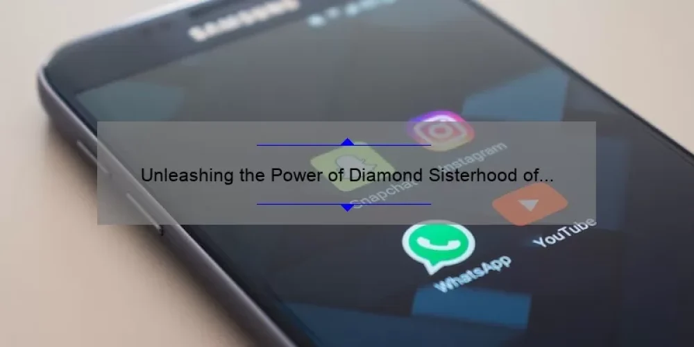 Unleashing the Power of Diamond Sisterhood of Hip Hop on Instagram: A Story of Success [With Stats and Tips]