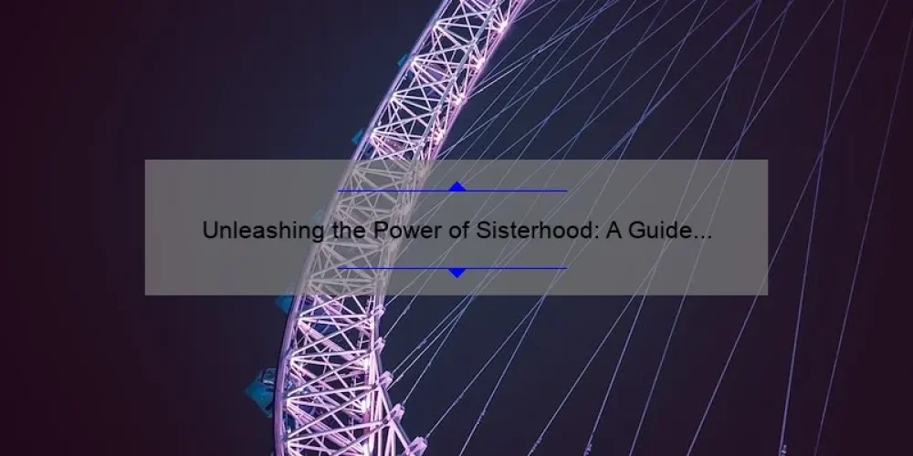 A Guide to the Outrageous Sisterhood Conference