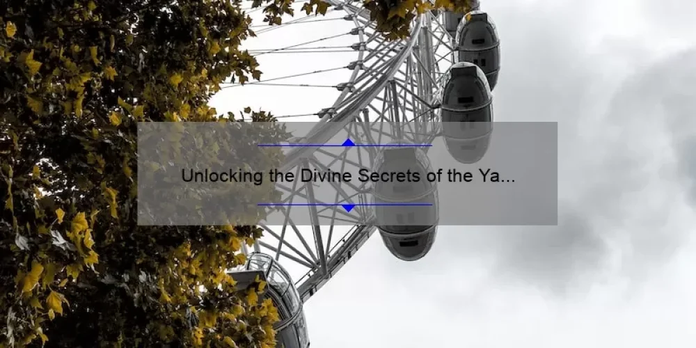 Unlocking the Divine Secrets of the Ya Ya Sisterhood Online: A Compelling Story, Practical Tips, and Eye-Opening Stats [For Fans and Newcomers Alike]