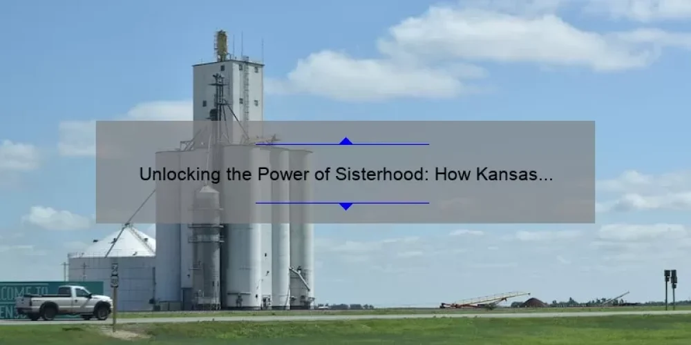 Unlocking the Power of Sisterhood: How Kansas PEO Empowers Women [With Inspiring Stories, Practical Tips, and Eye-Opening Stats]