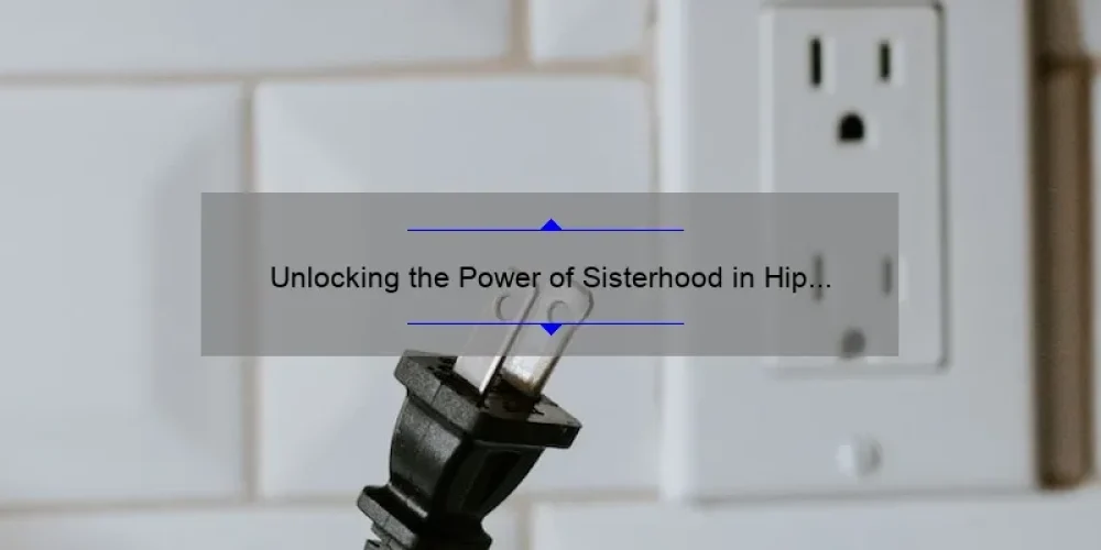 Unlocking the Power of Sisterhood in Hip Hop: A Story of Empowerment [Featuring the Sisterhood of Hip Hop Logo]