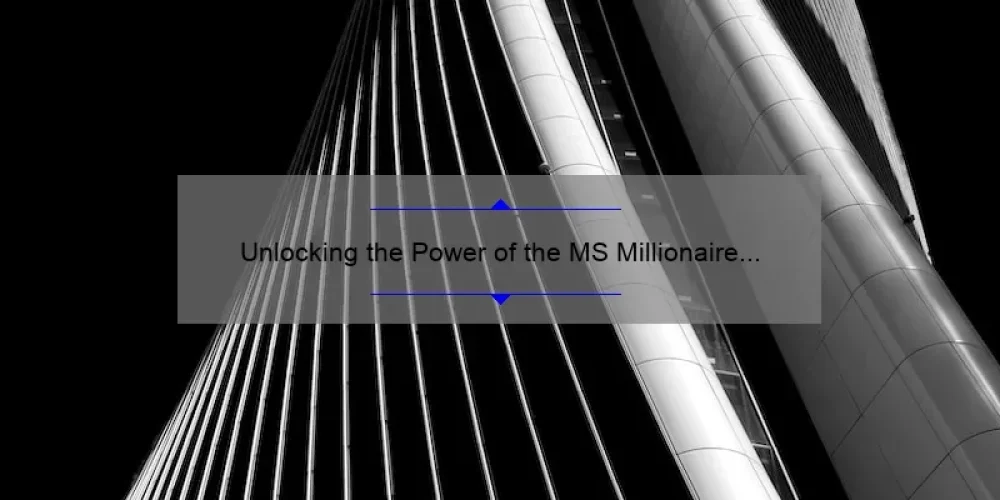 Unlocking the Power of the MS Millionaire Mindset Sisterhood: A Story of Success and Strategies [10 Tips for Building Wealth and Community]