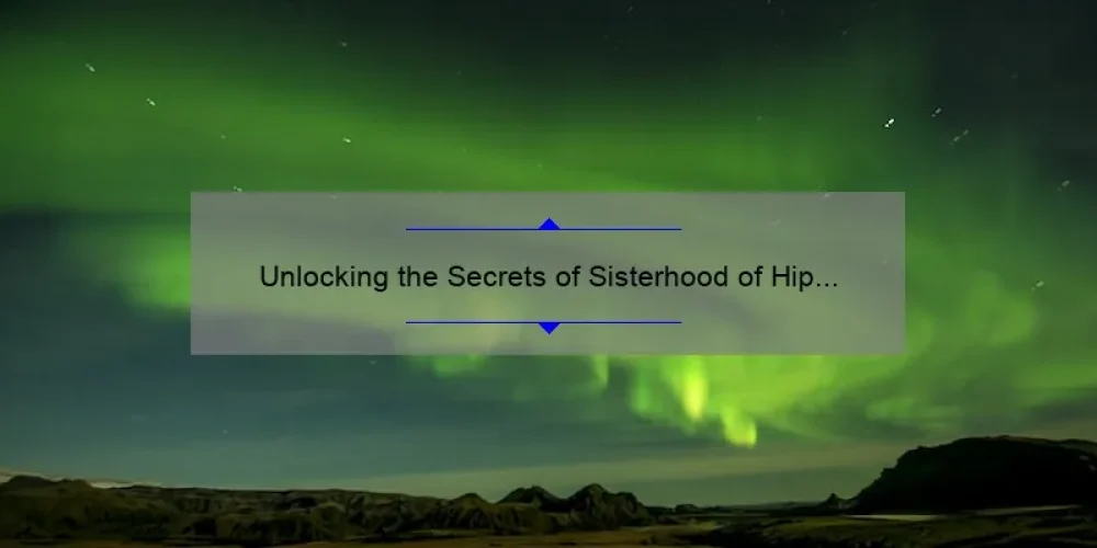 Unlocking the Secrets of Sisterhood of Hip Hop Star Bia: A Guide to Success [with Stats and Tips]