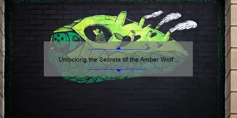 Unlocking the Secrets of the Amber Wolf Lemurian Sisterhood: A Story of Empowerment and Guidance [5 Key Insights]