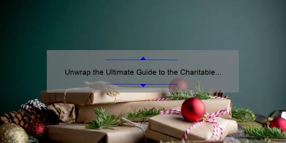 Unwrap the Ultimate Guide to the Charitable Sisterhood Christmas Spectacular: A Heartwarming Story, Practical Tips, and Surprising Stats [Keyword]